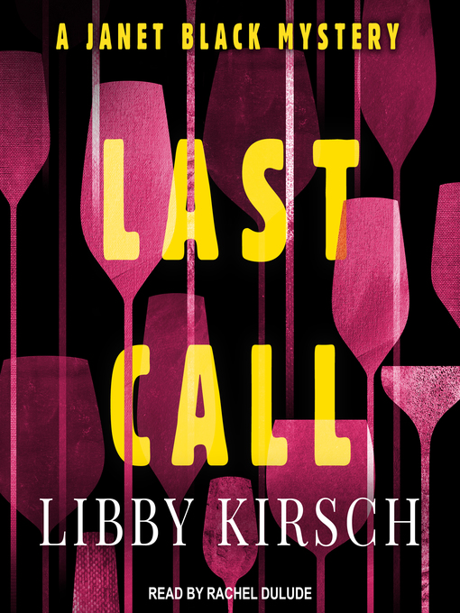 Title details for Last Call by Libby Kirsch - Available